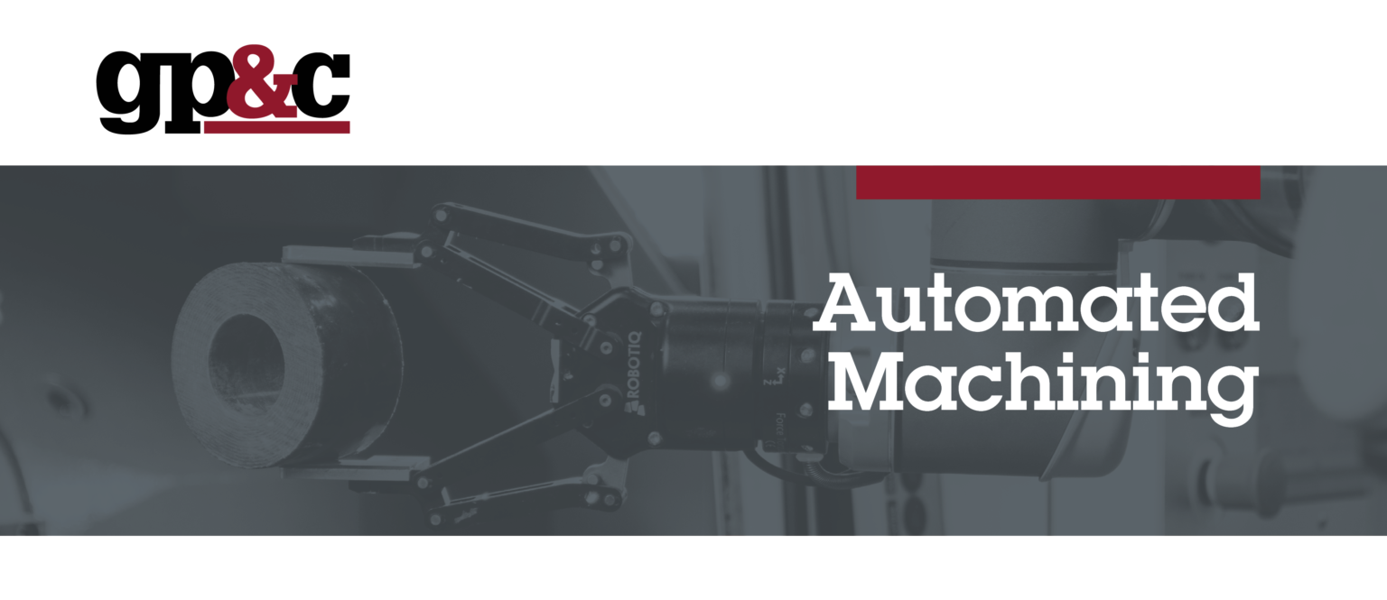 GP&C Adds New Robots to Automate Machining General Plastics & Composites